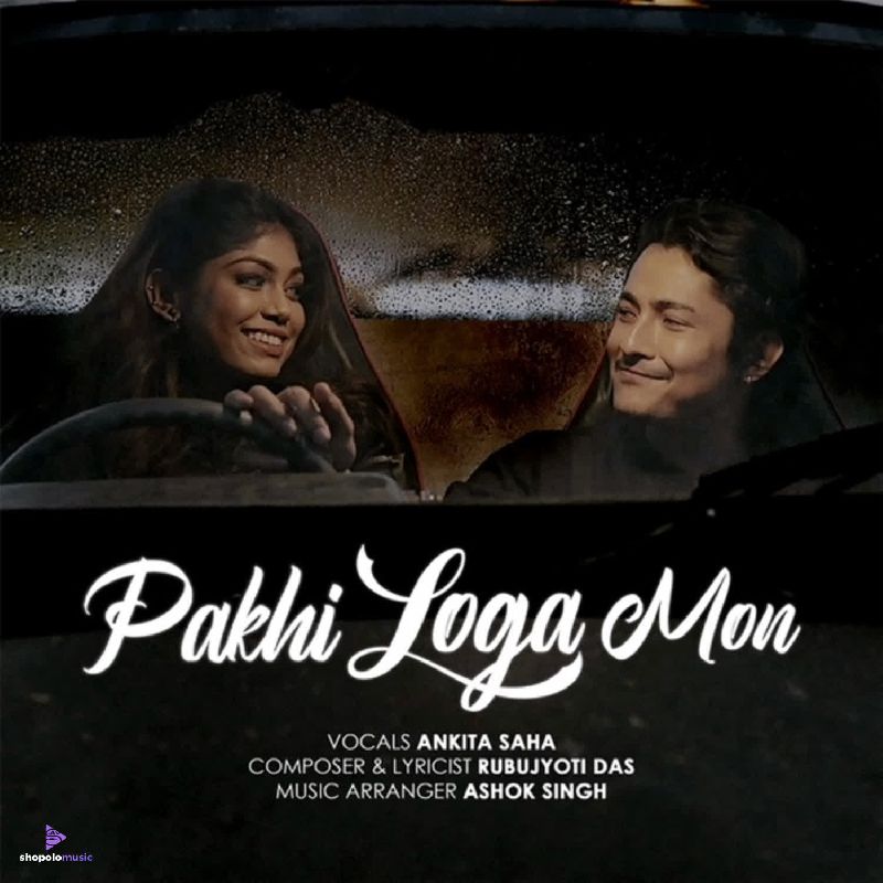 Pakhi Loga Mon, Listen the song  Pakhi Loga Mon, Play the song  Pakhi Loga Mon, Download the song  Pakhi Loga Mon