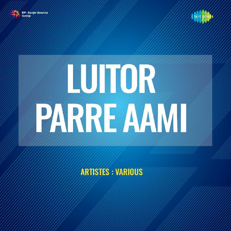 Luitor Parore Ami Deka Lora, Listen the song  Luitor Parore Ami Deka Lora, Play the song  Luitor Parore Ami Deka Lora, Download the song  Luitor Parore Ami Deka Lora