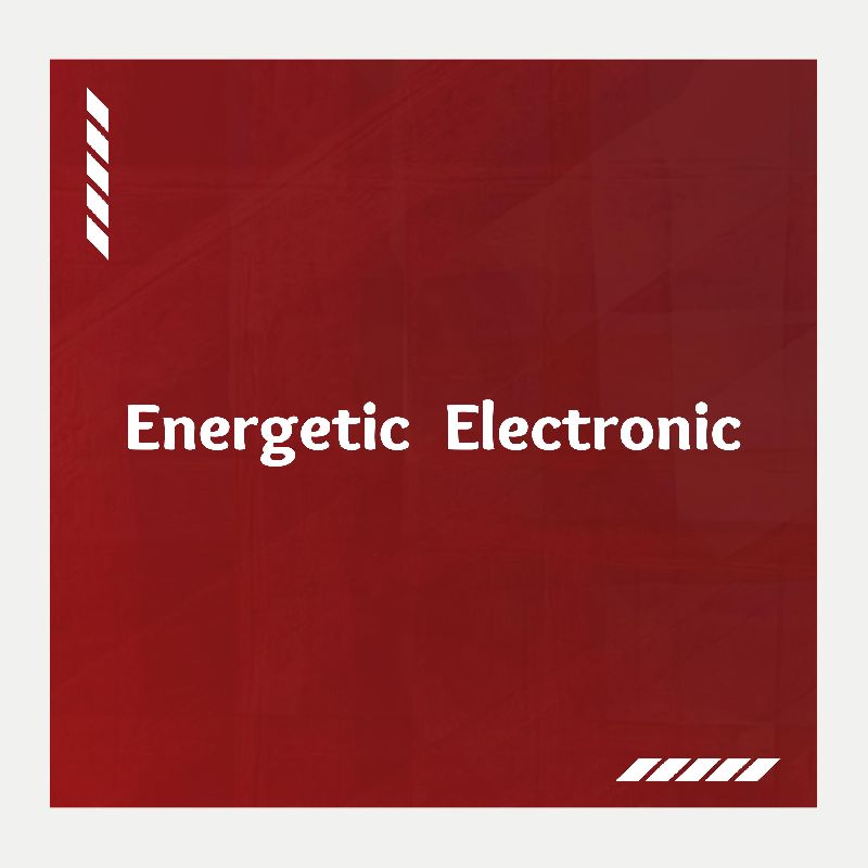 Energetic Electronic, Listen the song Energetic Electronic, Play the song Energetic Electronic, Download the song Energetic Electronic