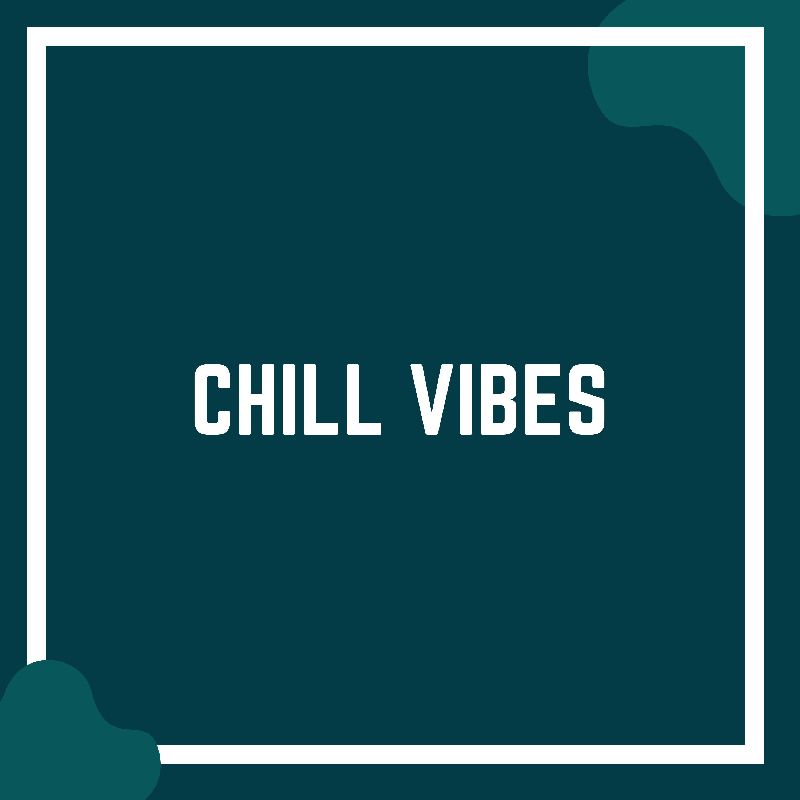 Chill Vibes, Listen the song Chill Vibes, Play the song Chill Vibes, Download the song Chill Vibes