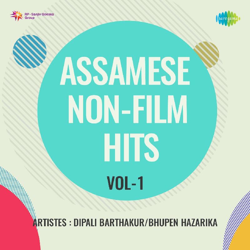 Assamese Non-Film Hits Vol-1, Listen the song Assamese Non-Film Hits Vol-1, Play the song Assamese Non-Film Hits Vol-1, Download the song Assamese Non-Film Hits Vol-1