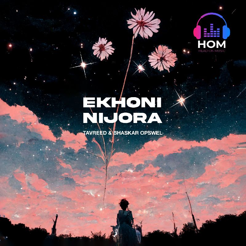 EKHONI NIJORA, Listen the song  EKHONI NIJORA, Play the song  EKHONI NIJORA, Download the song  EKHONI NIJORA
