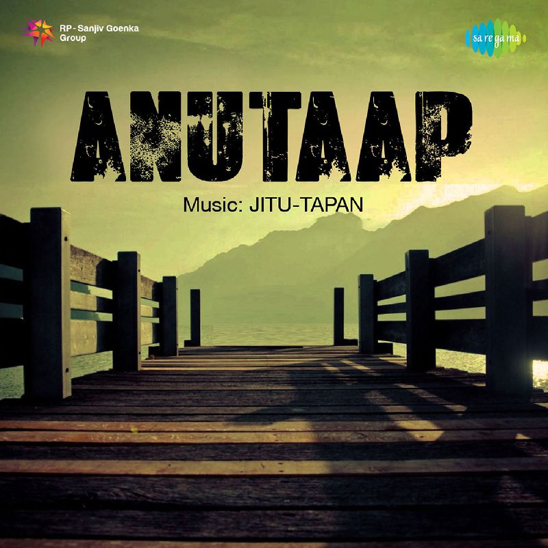 Anutaap, Listen the song Anutaap, Play the song Anutaap, Download the song Anutaap