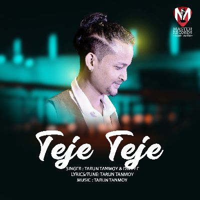Teje Teje, Listen the song  Teje Teje, Play the song  Teje Teje, Download the song  Teje Teje