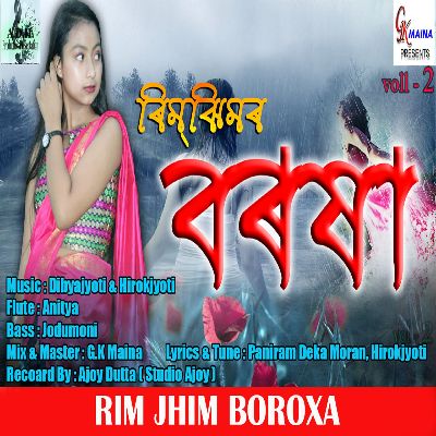 RIM JHIM BOROXA VOL-2, Listen songs from RIM JHIM BOROXA VOL-2, Play songs from RIM JHIM BOROXA VOL-2, Download songs from RIM JHIM BOROXA VOL-2