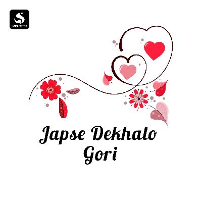 Japse Dekhalo Gori, Listen the songs of  Japse Dekhalo Gori, Play the songs of Japse Dekhalo Gori, Download the songs of Japse Dekhalo Gori