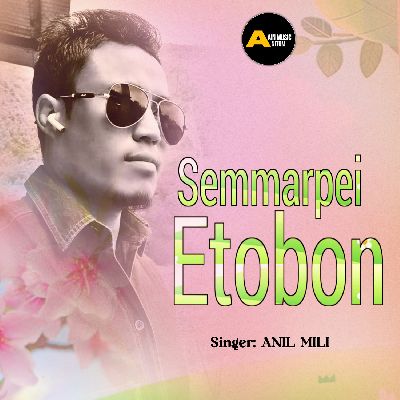 Semmarpei Etobon, Listen the songs of  Semmarpei Etobon, Play the songs of Semmarpei Etobon, Download the songs of Semmarpei Etobon