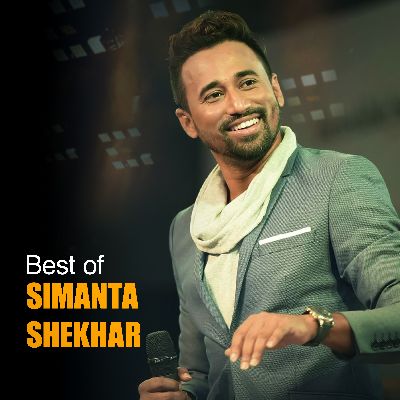 Best Of Simanta Shekhar, Listen songs from Best Of Simanta Shekhar, Play songs from Best Of Simanta Shekhar, Download songs from Best Of Simanta Shekhar