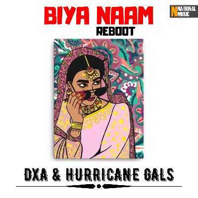 Biya Naam (Reboot), Listen the song  Biya Naam (Reboot), Play the song  Biya Naam (Reboot), Download the song  Biya Naam (Reboot)