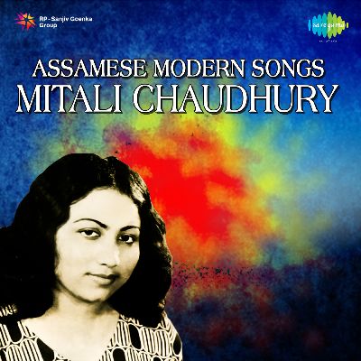 Assamese Modern Songs Mitali Chaudhury, Listen the song Assamese Modern Songs Mitali Chaudhury, Play the song Assamese Modern Songs Mitali Chaudhury, Download the song Assamese Modern Songs Mitali Chaudhury