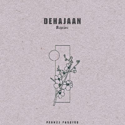 Dehajaan Reprise, Listen the songs of  Dehajaan Reprise, Play the songs of Dehajaan Reprise, Download the songs of Dehajaan Reprise