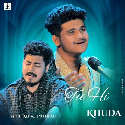 Tu Hi Khuda, Listen the song Tu Hi Khuda, Play the song Tu Hi Khuda, Download the song Tu Hi Khuda