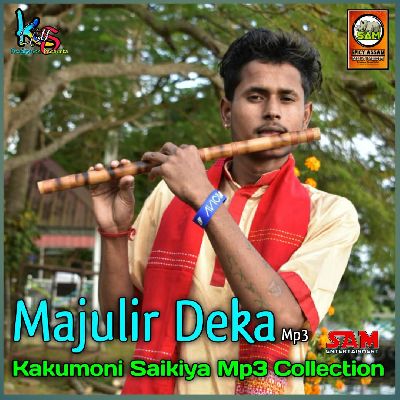 Majulir Deka, Listen songs from Majulir Deka, Play songs from Majulir Deka, Download songs from Majulir Deka