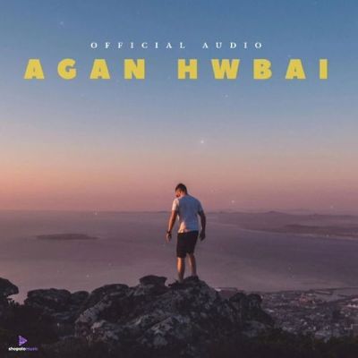 Agan Hwbai, Listen the song Agan Hwbai, Play the song Agan Hwbai, Download the song Agan Hwbai