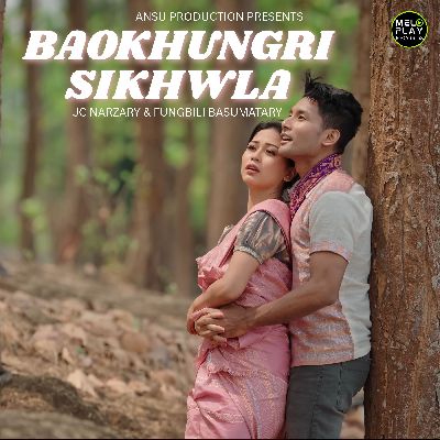 Baokhungri Sikhwla, Listen the song Baokhungri Sikhwla, Play the song Baokhungri Sikhwla, Download the song Baokhungri Sikhwla
