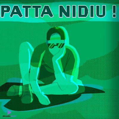 Patta Nidiu, Listen the song Patta Nidiu, Play the song Patta Nidiu, Download the song Patta Nidiu