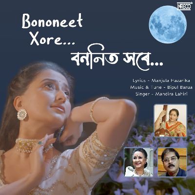 Bononeet Xore, Listen the songs of  Bononeet Xore, Play the songs of Bononeet Xore, Download the songs of Bononeet Xore
