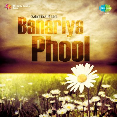 Bonoriya Phool, Listen songs from Bonoriya Phool, Play songs from Bonoriya Phool, Download songs from Bonoriya Phool