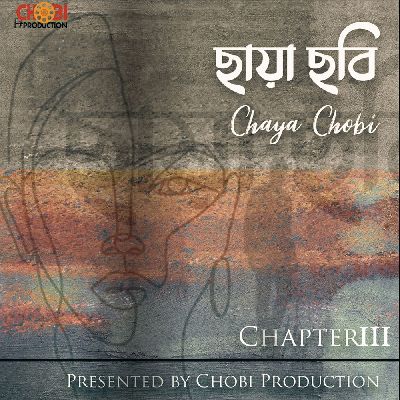 Chaya Chobi, Vol. 3, Listen the song Chaya Chobi, Vol. 3, Play the song Chaya Chobi, Vol. 3, Download the song Chaya Chobi, Vol. 3