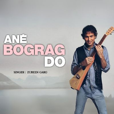 Ane Bograg Do, Listen the songs of  Ane Bograg Do, Play the songs of Ane Bograg Do, Download the songs of Ane Bograg Do