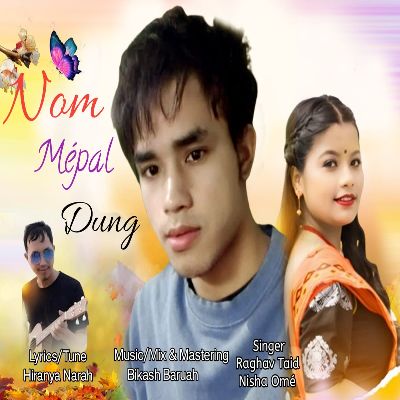 Nom Mepal Dung, Listen the song Nom Mepal Dung, Play the song Nom Mepal Dung, Download the song Nom Mepal Dung