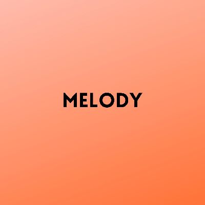 Melody, Listen the song Melody, Play the song Melody, Download the song Melody