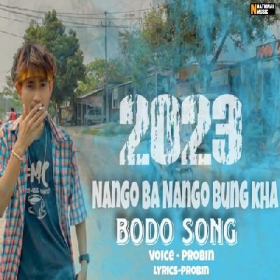 Nango Ba Nango Bung Kha, Listen the songs of  Nango Ba Nango Bung Kha, Play the songs of Nango Ba Nango Bung Kha, Download the songs of Nango Ba Nango Bung Kha