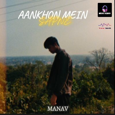 Aankhon Mein Sapne, Listen the song Aankhon Mein Sapne, Play the song Aankhon Mein Sapne, Download the song Aankhon Mein Sapne
