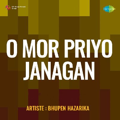 O Mor Priyo Janagan, Listen songs from O Mor Priyo Janagan, Play songs from O Mor Priyo Janagan, Download songs from O Mor Priyo Janagan