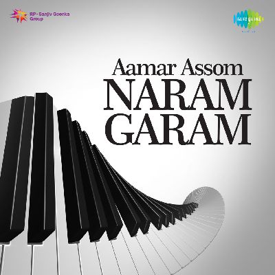 Aamar Asom Naram Garam, Listen the song Aamar Asom Naram Garam, Play the song Aamar Asom Naram Garam, Download the song Aamar Asom Naram Garam