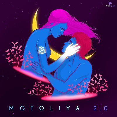 Motoliya 2.0, Listen the song Motoliya 2.0, Play the song Motoliya 2.0, Download the song Motoliya 2.0