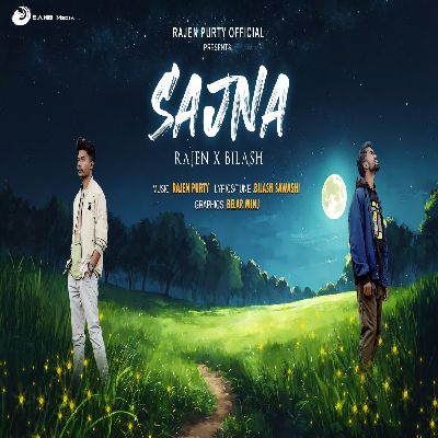 Sajna, Listen the song Sajna, Play the song Sajna, Download the song Sajna