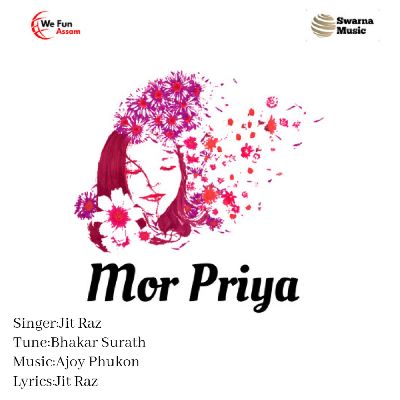 Mor Priya, Listen the song Mor Priya, Play the song Mor Priya, Download the song Mor Priya