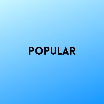 Popular, Listen the song Popular, Play the song Popular, Download the song Popular