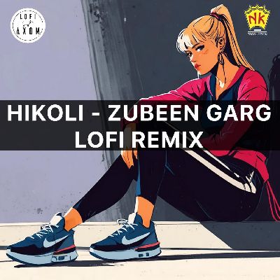 Hikoli - Zubeen Garg Lofi Remix, Listen the song Hikoli - Zubeen Garg Lofi Remix, Play the song Hikoli - Zubeen Garg Lofi Remix, Download the song Hikoli - Zubeen Garg Lofi Remix