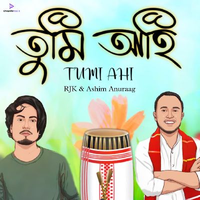 Tumi Ahi, Listen the songs of  Tumi Ahi, Play the songs of Tumi Ahi, Download the songs of Tumi Ahi