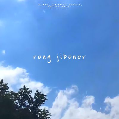 Rong Jibonor, Listen the song Rong Jibonor, Play the song Rong Jibonor, Download the song Rong Jibonor