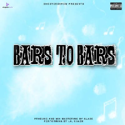 BARS TO BARS, Listen the song BARS TO BARS, Play the song BARS TO BARS, Download the song BARS TO BARS