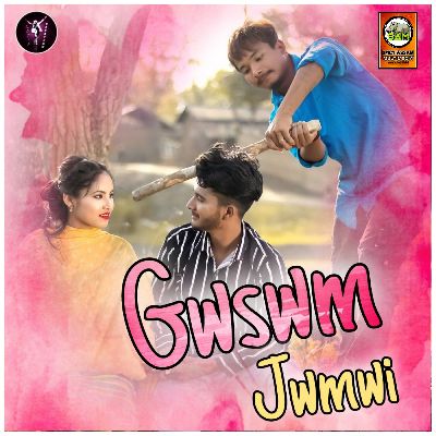 Gwswm Jwmwi, Listen the song Gwswm Jwmwi, Play the song Gwswm Jwmwi, Download the song Gwswm Jwmwi