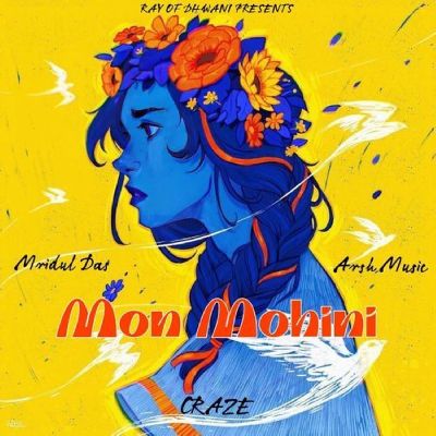 Mon Mohini, Listen the song Mon Mohini, Play the song Mon Mohini, Download the song Mon Mohini