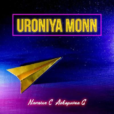 Uroniya Monn, Listen the song Uroniya Monn, Play the song Uroniya Monn, Download the song Uroniya Monn