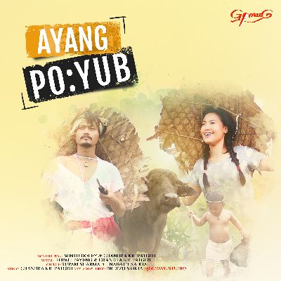 Ayang Poyub, Listen the song Ayang Poyub, Play the song Ayang Poyub, Download the song Ayang Poyub