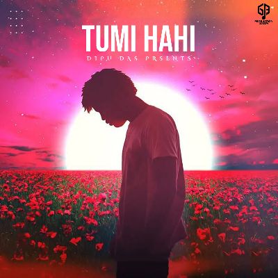 Tumi Hahi, Listen the song Tumi Hahi, Play the song Tumi Hahi, Download the song Tumi Hahi