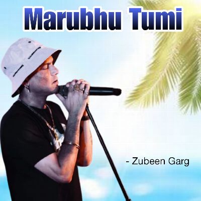 MARUBHU TUMI, Listen the song MARUBHU TUMI, Play the song MARUBHU TUMI, Download the song MARUBHU TUMI