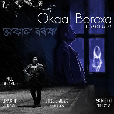 Okaal Boroxa, Listen the song Okaal Boroxa, Play the song Okaal Boroxa, Download the song Okaal Boroxa