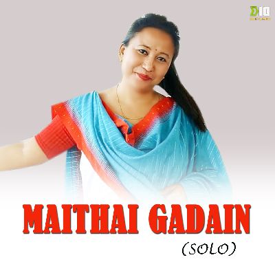 Maithai Gadain (Solo), Listen the songs of  Maithai Gadain (Solo), Play the songs of Maithai Gadain (Solo), Download the songs of Maithai Gadain (Solo)
