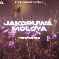 Jakoruwa Moloya (Parasified), Listen the song Jakoruwa Moloya (Parasified), Play the song Jakoruwa Moloya (Parasified), Download the song Jakoruwa Moloya (Parasified)