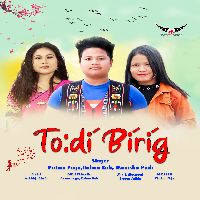 Todi Birig, Listen the song Todi Birig, Play the song Todi Birig, Download the song Todi Birig