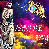 Aabirore Rong, Listen the song Aabirore Rong, Play the song Aabirore Rong, Download the song Aabirore Rong