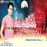 Jhil Mil, Listen the song Jhil Mil, Play the song Jhil Mil, Download the song Jhil Mil